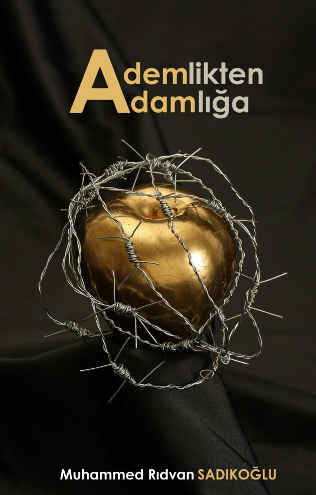 Ademlikten Adamlığa